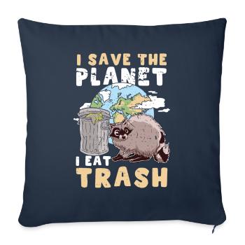 Raccoon Save Planet Eat Trash Geschenk - Sofakissenbezug 45 x 45 cm - Navy - Vorne