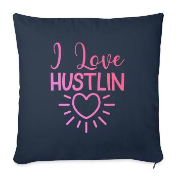 I love Hustlin - Sofa pillowcase 17,3'' x 17,3'' (45 x 45 cm) - navy - Front