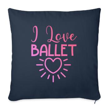 Ich liebe Ballett - Sofakissenbezug 45 x 45 cm - Navy - Vorne