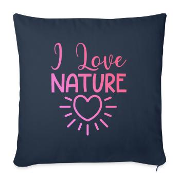 I love nature - Sofa pillowcase 17,3'' x 17,3'' (45 x 45 cm) - navy - Front