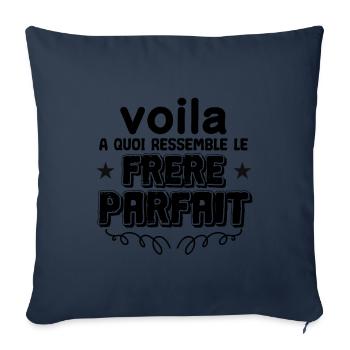Voilà à Quoi Ressemble Le frère Parfait - Housse de coussin décorative 45 x 45 cm - bleu marine - Devant