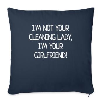 Pas de femme de ménage Nettoyez votre relation de petite amie - Housse de coussin décorative 45 x 45 cm - bleu marine - Devant