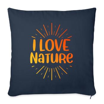 I love nature - Sofa pillowcase 17,3'' x 17,3'' (45 x 45 cm) - navy - Front