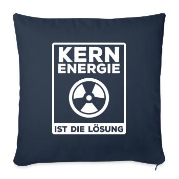 Kernenergie ist die Lösung - Sofakissenbezug 45 x 45 cm - Navy - Vorne