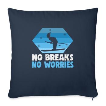 Skieurs Pas de pauses Pas de soucis Ski - Housse de coussin décorative 45 x 45 cm - bleu marine - Devant