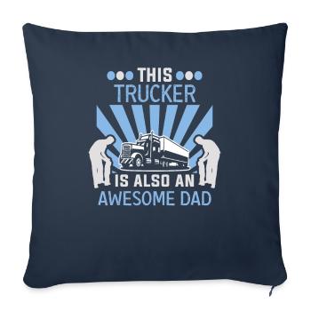 Trucker Father's Day Truck Driver Truck Driver - Sofa pillowcase 17,3'' x 17,3'' (45 x 45 cm) - navy - Front