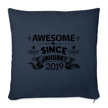 January 2019 | Awesome 2019 | born in January - Sofa pillowcase 17,3'' x 17,3'' (45 x 45 cm) - navy - Front