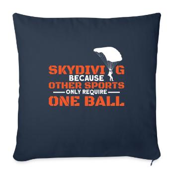 Other Sports Require One Ball Fallschirm - Sofakissenbezug 45 x 45 cm - Navy - Vorne
