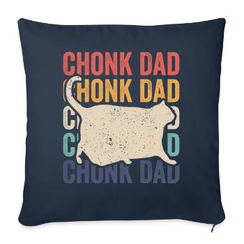 Chonk Meme Cat Chonk Dad - Sofa pillowcase 17,3'' x 17,3'' (45 x 45 cm) - navy - Front