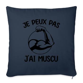 Musculation | J'peux pas j'ai muscu !! - Housse de coussin décorative 45 x 45 cm - bleu marine - Devant