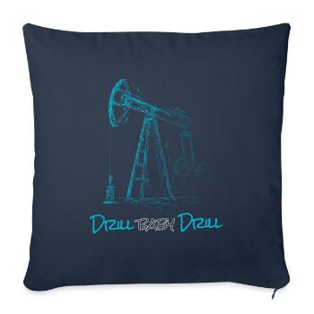 Drill Baby Drill Oil Drilling Rig - Sofa pillowcase 17,3'' x 17,3'' (45 x 45 cm) - navy - Front