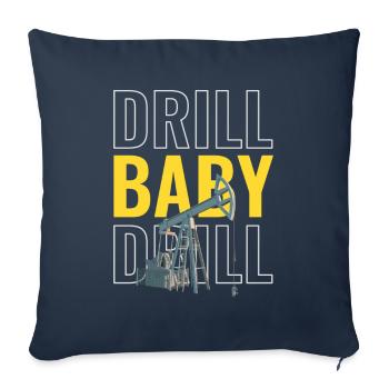 Drill Baby Drill Oil Drilling Rig - Sofa pillowcase 17,3'' x 17,3'' (45 x 45 cm) - navy - Front