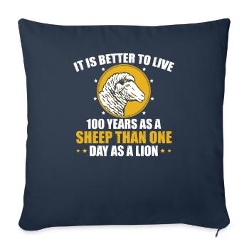 Better to live as a sheep than a lion - Sofa pillowcase 17,3'' x 17,3'' (45 x 45 cm) - navy - Front