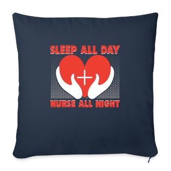 Sleep all day nurse all night Krankenschwester - Sofa pillowcase 17,3'' x 17,3'' (45 x 45 cm) - navy - Front