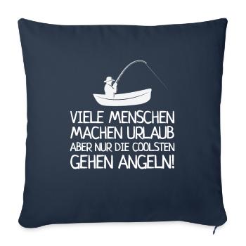 Angler Menschen Machen Urlaub Ich Gehe Angeln - Sofakissenbezug 45 x 45 cm - Navy - Vorne