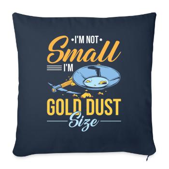 Funny Gold Panners Gold Seekers Gold Diggers Excavators - Sofa pillowcase 17,3'' x 17,3'' (45 x 45 cm) - navy - Front