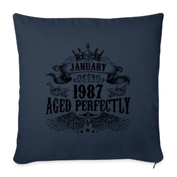 1987 | January Aged Perfectly 1987 birthday gift - Sofa pillowcase 17,3'' x 17,3'' (45 x 45 cm) - navy - Front
