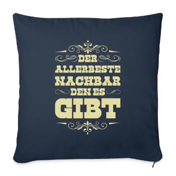 Allerbste Nachbar - Sofakissenbezug 45 x 45 cm - Navy - Vorne