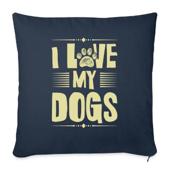 I Love my Dogs - Sofa pillowcase 17,3'' x 17,3'' (45 x 45 cm) - navy - Front