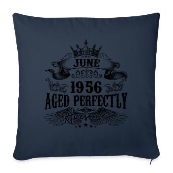 1956 | June Aged Perfectly 1956 birthday gift - Housse de coussin décorative 45 x 45 cm - bleu marine - Devant