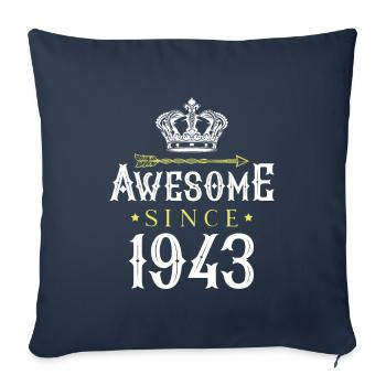 Awesome Since (1943) - Sofa pillowcase 17,3'' x 17,3'' (45 x 45 cm) - navy - Front