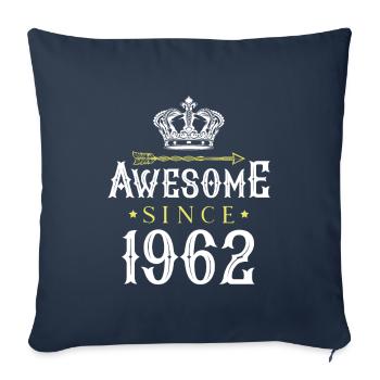 1962 awesome since - Sofa pillowcase 17,3'' x 17,3'' (45 x 45 cm) - navy - Front
