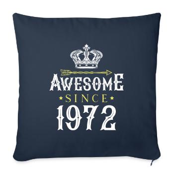 1972 awesome since - Sofa pillowcase 17,3'' x 17,3'' (45 x 45 cm) - navy - Front