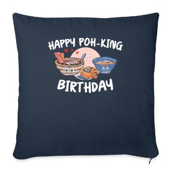 Happy Pho King Birthday Vietnamese Cuisine - Sofa pillowcase 17,3'' x 17,3'' (45 x 45 cm) - navy - Front