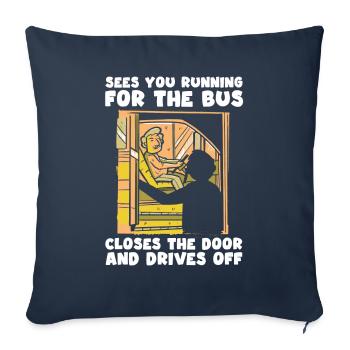 Chauffeur de bus drôle de bus disant pour les fourgonnettes - Housse de coussin décorative 45 x 45 cm - bleu marine - Devant