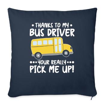 Thanks Bus Driver Really Pick Me Up School Bus - Sofa pillowcase 17,3'' x 17,3'' (45 x 45 cm) - navy - Front