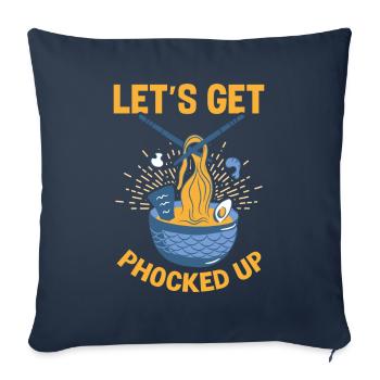 Let's Get Phocked Up Ramen Vietnam Noodle Soup - Sofa pillowcase 17,3'' x 17,3'' (45 x 45 cm) - navy - Front
