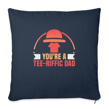 Fête des pères Tu es un papa tee-riffic Papa Daddy - Housse de coussin décorative 45 x 45 cm - bleu marine - Devant