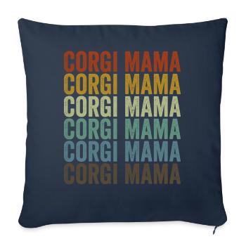 Corgi Mama Corgi Dog Lovers Mama Puppy Mama - Housse de coussin décorative 45 x 45 cm - bleu marine - Devant