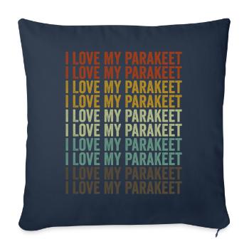 I love my parakeet Parakeet Budgerigar Wel - Sofa pillowcase 17,3'' x 17,3'' (45 x 45 cm) - navy - Front