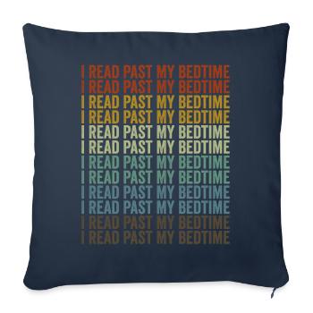 I Read Past My Bedtime Book Lover Reader Bedtime - Sofakissenbezug 45 x 45 cm - Navy - Vorne