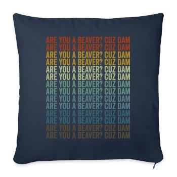 Êtes-vous un castor? Castor du barrage de Cuz - Housse de coussin décorative 45 x 45 cm - bleu marine - Devant