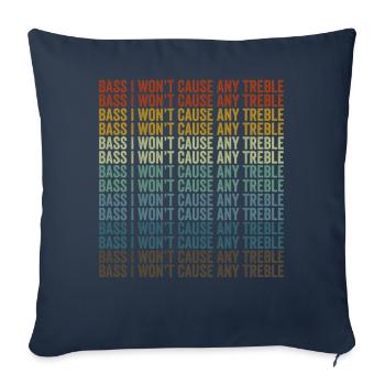 Bass I Won’t Cause Any Treble Bass Player - Housse de coussin décorative 45 x 45 cm - bleu marine - Devant