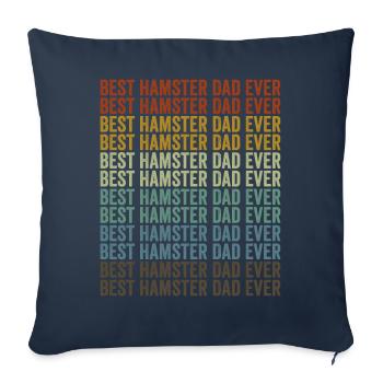 Best Hamster Dad Ever Hamster Dad - Sofa pillowcase 17,3'' x 17,3'' (45 x 45 cm) - navy - Front