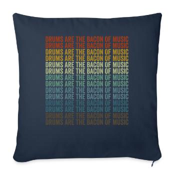Les tambours sont le bacon de la musique Amateurs de bacon - Housse de coussin décorative 45 x 45 cm - bleu marine - Devant
