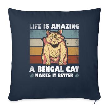 La vie est incroyable Le chat du Bengale le rend meilleur - Housse de coussin décorative 45 x 45 cm - bleu marine - Devant