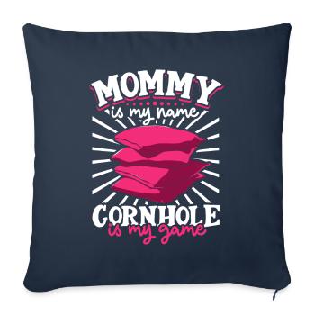 My name is mom and my game is cornhole - Sofa pillowcase 17,3'' x 17,3'' (45 x 45 cm) - navy - Front