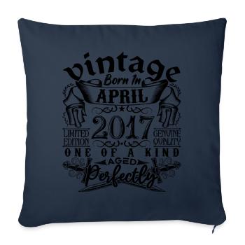 Birthday 2017 April 2017! born in April 2017 - Sofa pillowcase 17,3'' x 17,3'' (45 x 45 cm) - navy - Front