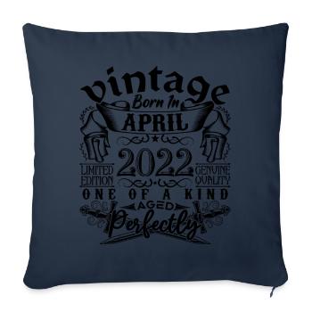 Anniversaire 2022 Avril 2022 ! né en Avril 2022 - Housse de coussin décorative 45 x 45 cm - bleu marine - Devant
