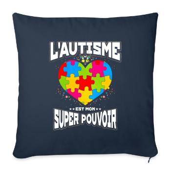 L'autisme est mon super pouvoir - Sofa pillowcase 17,3'' x 17,3'' (45 x 45 cm) - navy - Front