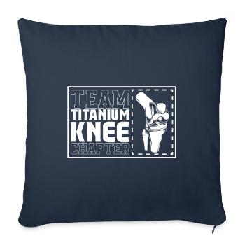 Team Titanium Knee Chapter - Knee Surgery - Sofa pillowcase 17,3'' x 17,3'' (45 x 45 cm) - navy - Front