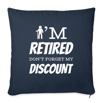 Pension de retraité drôle N’oubliez pas ma réduction - Housse de coussin décorative 45 x 45 cm - bleu marine - Devant