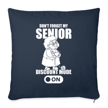 Pensioner Pension Dont Forget My Senior Discount - Sofa pillowcase 17,3'' x 17,3'' (45 x 45 cm) - navy - Front