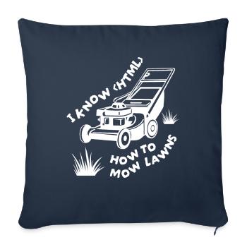 I Know HTML Lawn Mower Garden - Sofa pillowcase 17,3'' x 17,3'' (45 x 45 cm) - navy - Front