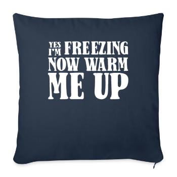 Black Humor Yes Im Freezing - Sofa pillowcase 17,3'' x 17,3'' (45 x 45 cm) - navy - Front