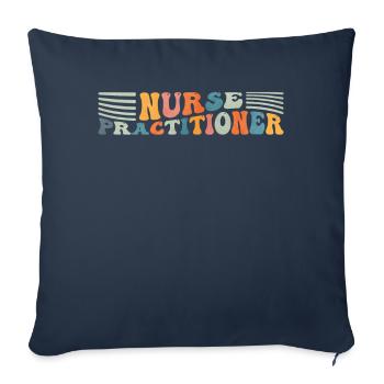 Groovy Nurse Practitioner NP Nursing - Sofa pillowcase 17,3'' x 17,3'' (45 x 45 cm) - navy - Front